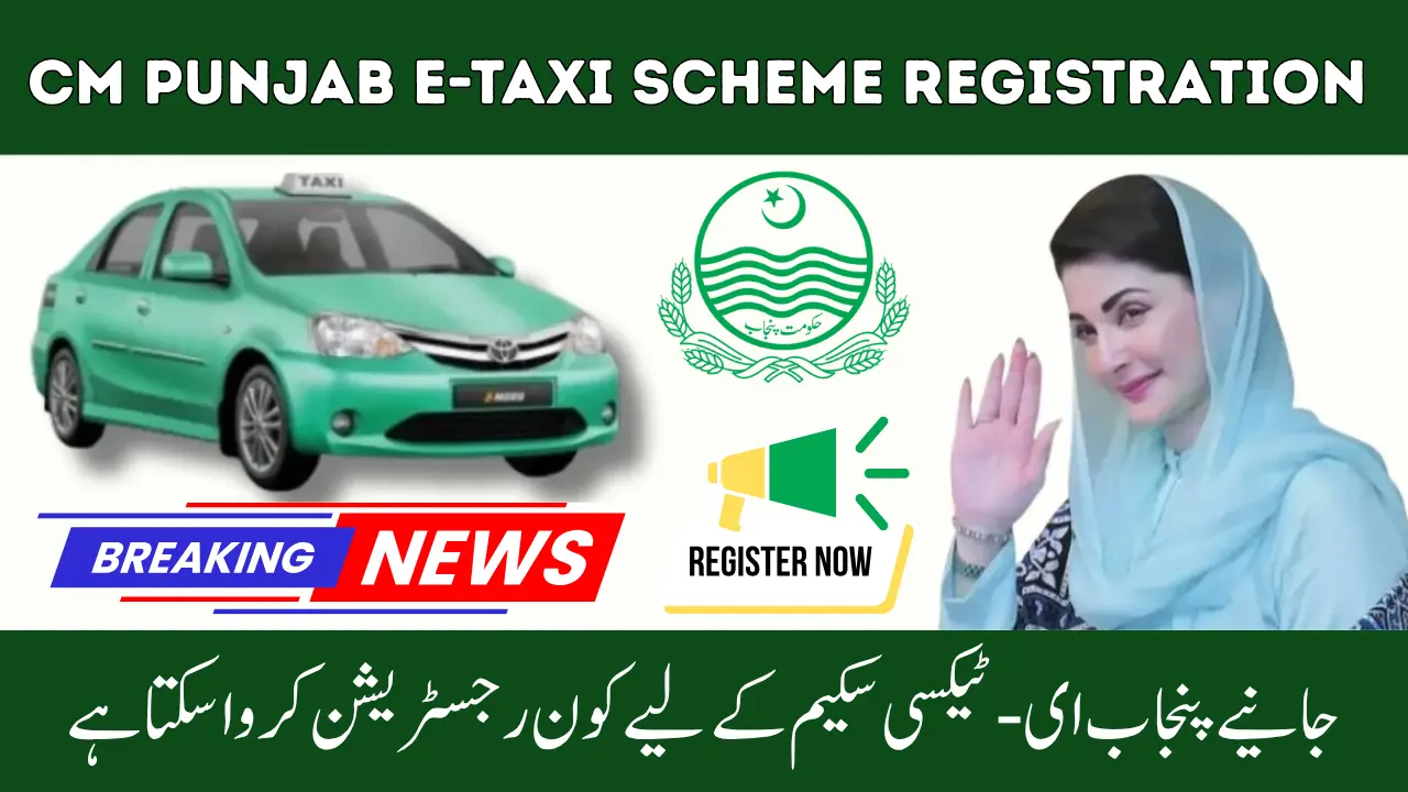 CM Punjab E-Taxi Scheme Registration – Complete Guide for Registration 2025
